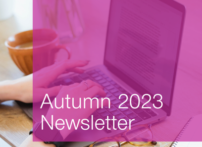 Autumn 2023 Newsletter
